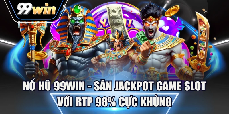 nổ hũ 99win